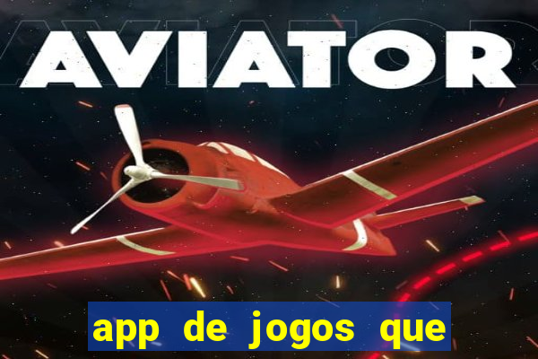 app de jogos que realmente pagam dinheiro